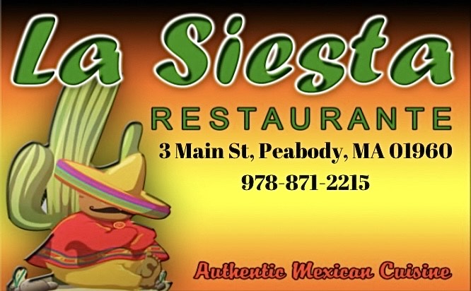 La Siesta Restaurante 3 Main Street Peabody, MA 01960