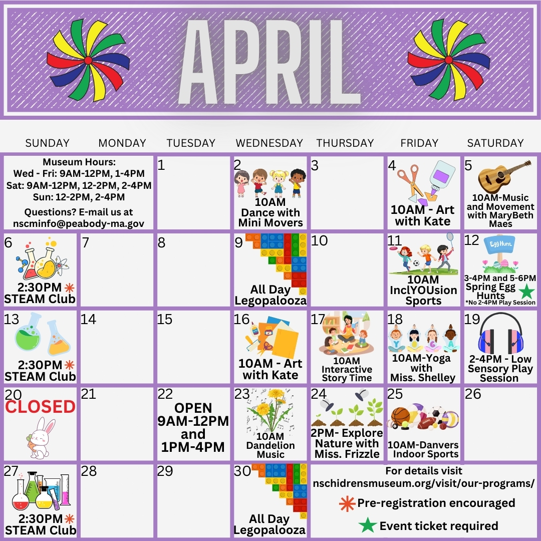 April 2025 Calendar February 2024 Calendar for North Shore Children's Museum